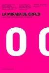 MIRADA DE ORFEO, LA | 9788449312069 | BRICOUT, BERNADETTE (COMP.)