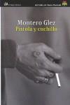 PISTOLA Y CUCHILLO | 9788476699690 | GLEZ, MONTERO