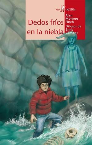DEDOS FRIOS EN LA NIEBLA | 9788498450576 | MONROE FINCH, ALAN / CLIMENT, ENRIC