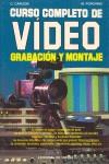 CURSO COMPLETO DE VIDEO GRABACION Y MONTAGE | 9788431511043 | CARLIZIA, C. ; FORCHINO, M.