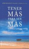 TENER MAS PARA SER MAS | 9788427025462 | GUELL, EUSEBIO