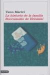 HISTORIA DE LA FAMILIA ROCCAMATIO DE HELSINKI | 9788423338665 | MARTEL, YANN