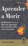 APRENDER A MORIR | 9788497350044 | PRESTON, THOMAS A.