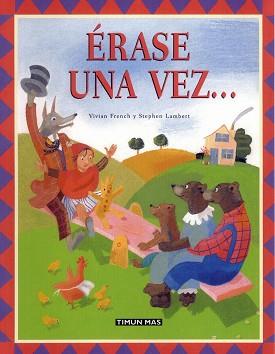 ERASE UNA VEZ...(RECULL CONTES CARTONE) | 9788448017545 | FRENCH, VIVIAN; LAMBERT, STEPHEN