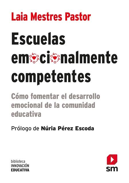 ESCUELAS EMOCIONALMENTE COMPETENTES | 9788411206969 | MESTRES PASTOR, LAIA