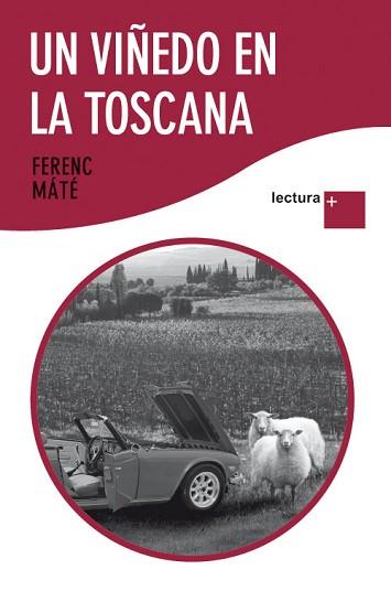 VIÑEDO EN LA TOSCANA UN | 9788432298462 | FERENC MATE