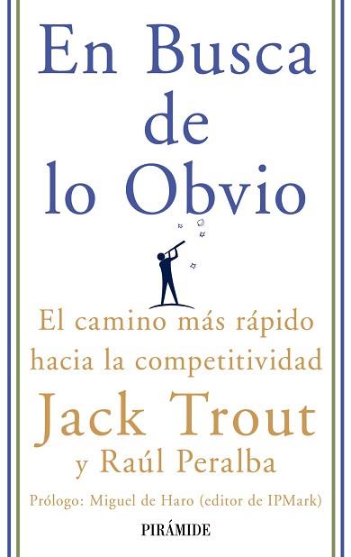 EN BUSCA DE LO OBVIO | 9788436822809 | TROUT, JACK / PERALBA, RAUL
