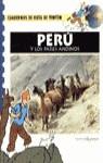 PERU.CUADERNOS DE RUTA DE TINTIN | 9788408016779 | DELTENRE, CHANTAL / NOBLET, MARTINE