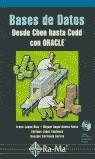 BASES DE DATOS DESDE CHEN HASTA CODD CON ORACLE | 9788478974788 | LUQUE RUIZ, IRENA