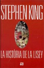 HISTORIA DE LA LISEY LA | 9788429759907 | KING, STEPHEN