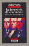 INVENCION DE UNA NACION LA | 9788433925657 | VIDAL GORE