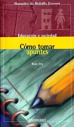 COMO TOMAR APUNTES | 9788424125844 | FRY, RON
