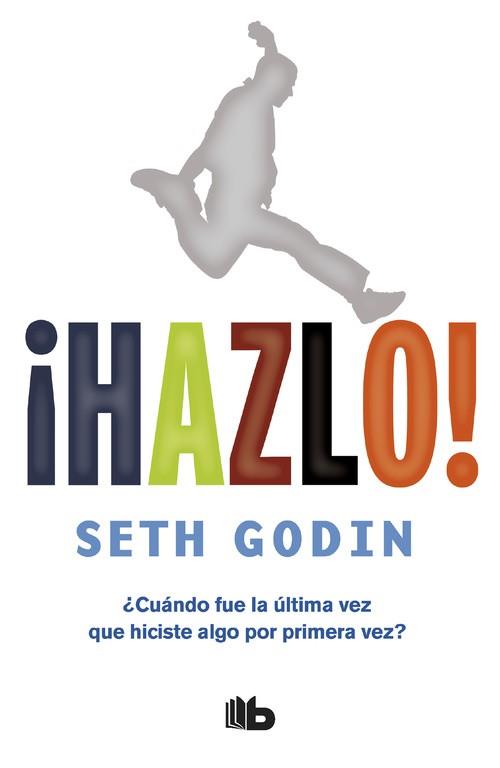 ¡HAZLO! | 9788490702727 | GODIN, SETH