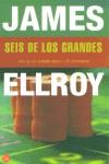 SEIS DE LOS GRANDES (BUTXACA) | 9788466308052 | ELLROY, JAMES