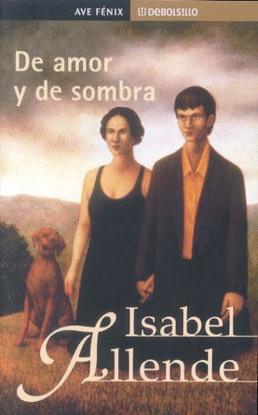 -DE AMOR Y DE SOMBRA (AVE FENIX) | 9788484507895 | ALLENDE, ISABEL