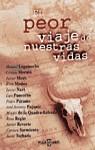 PEOR VIAJE DE NUESTRAS VIDAS, EL | 9788401376184 | VARIS