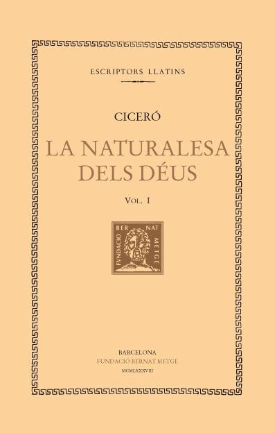 NATURALESA DELS DEUS VOL.1 (DOBLE TEXT RUSTEGA) | 9788472254138 | CICERO