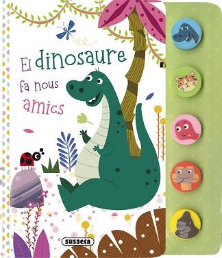 DINOSAURE FA NOUS AMICS | 9788467794526 | EDICIONES, SUSAETA