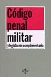 CODIGO PENAL MILITAR Y LEGISLACION COMPLEMENTARIA | 9788430926619 | MILLÁN GARRIDO, ANTONIO (PREPARADOR)