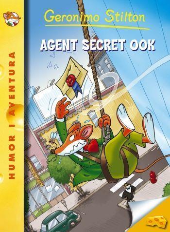 GERONIMO STILTON: AGENT SECRET ZERO ZERO K | 9788499323800 | GERONIMO STILTON