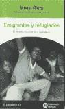EMIGRANTES Y REFUGIADOS (BUTXACA) | 9788484509844 | RIERA, IGNASI