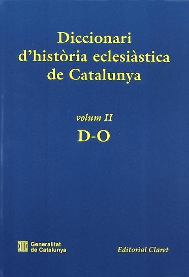 DICCIONARI D'HISTORIA ECLESIASTICA DE CATALUNYA VOL.2 | 9788439350217 | VARIS