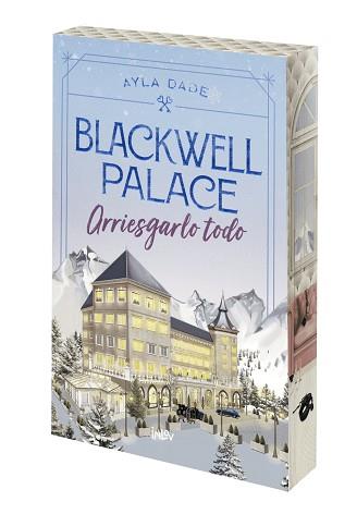 BLACKWELL PALACE: ARRIESGARLO TODO | 9788410399129 | DALE, AYLA