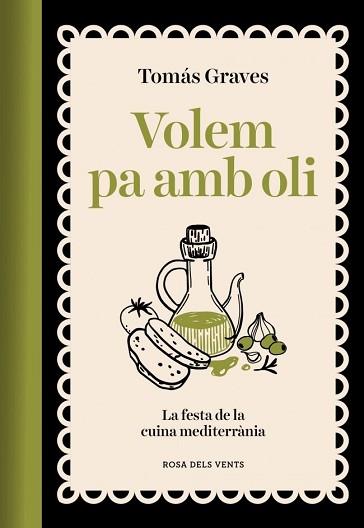 VOLEM PA AMB OLI | 9791387653491 | GRAVES, TOMAS