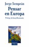 PENSAR EN EUROPA | 9788483104491 | SEMPRUN, JORGE