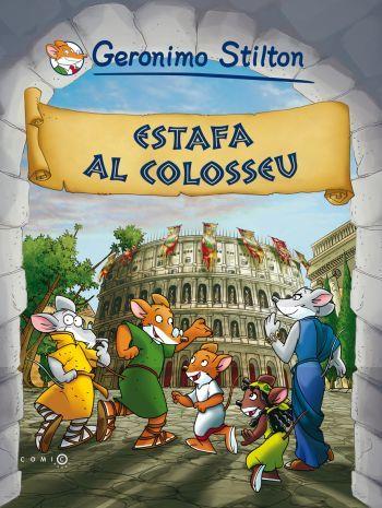GERONIMO STILTON: ESTAFA AL COLOSSEU | 9788492671533 | STILTON, GERONIMO