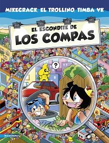 ESCONDITE DE LOS COMPAS | 9788427050860 | MIKECRACK, EL TROLLINO Y TIMBA VK