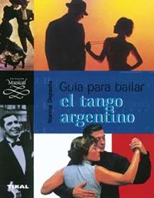 GUIA PARA BAILAR EL TANGO ARGENTINO | 9788430530502 | DEPAOLA, NORMA