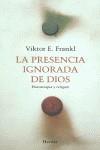PRESENCIA IGNORADA DE DIOS, LA % | 9788425406645 | FRANKL, VIKTOR E.