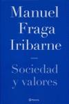SOCIEDAD Y VALORES | 9788408068334 | FRAGA IRIBARNE, MANUEL