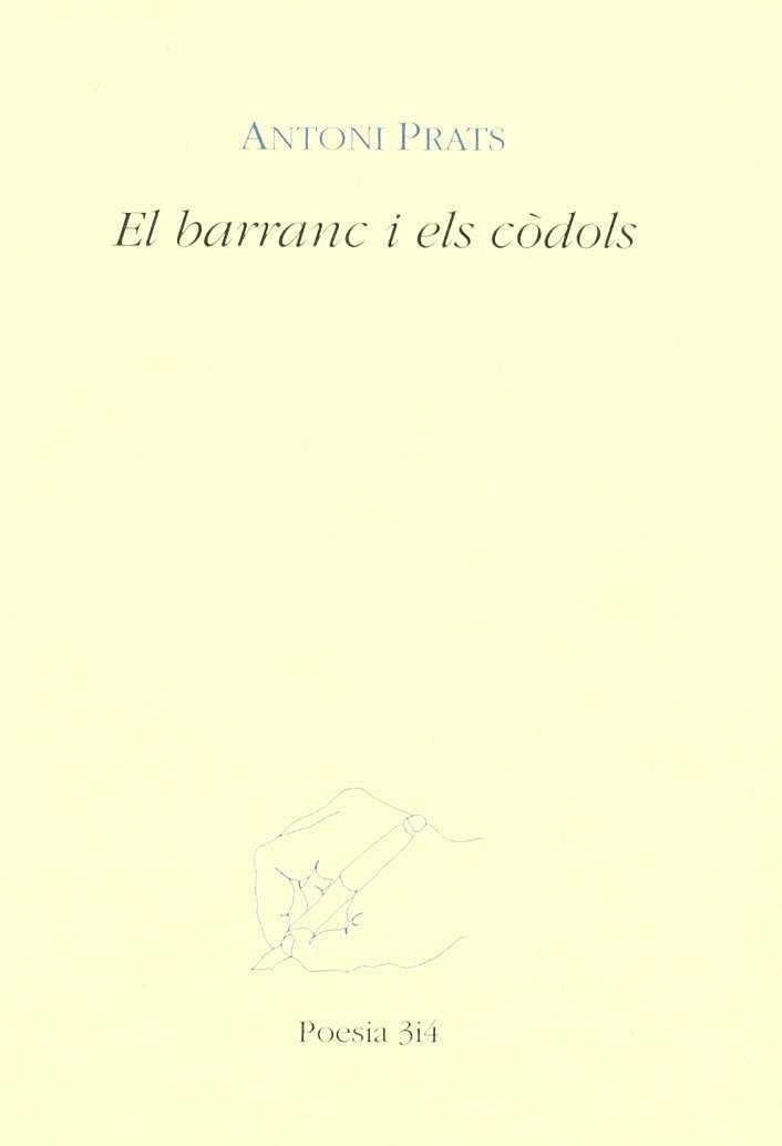 BARRANC I ELS CODOLS, EL | 9788475024547 | PRATS, ANTONI