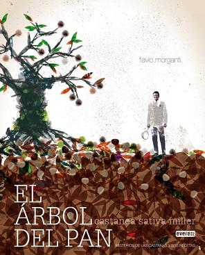 ARBOL DEL PAN EL | 9788444120409 | MORGANTI, FLAVIO