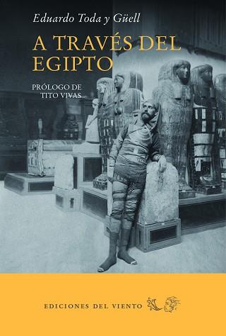 A TRAVÉS DEL EGIPTO | 9788418227004 | TODA Y GÜELL, EDUARDO