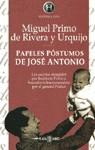PAPELES POSTUMOS DE JOSE ANTONIO | 9788401550089 | PRIMO DE RIVERA Y URQUIJO, MIGUEL