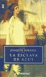 ESCLAVA DE AZUL, LA (JET) | 9788484502180 | BORRELL, JOAQUIN