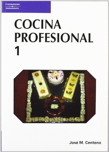 COCINA PROFESIONAL 1 | 9788428318389 | CENTENO ROMAN, JOSE MARIA