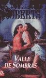 VALLE DE SOMBRAS (CISNE) | 9788484504511 | ROBERTS, NORA