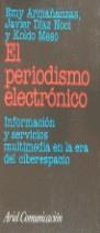 PERIODISMO ELECTRONOCO, EL | 9788434412705 | ARMAÑANZAS SODUPE, EMY ; DIAZ NOCI, JAVI