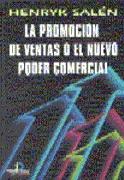 PROMOCION DE VENTAS O EL NUEVO PODER COMERCIAL, LA | 9788479784027 | SALEN, HENRYK