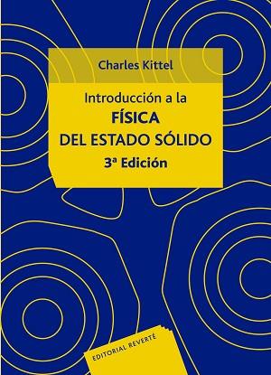 INTRODUCCION A LA FISICA DEL ESTADO SOLIDO | 9788429143171 | KITTEL, CHARLES