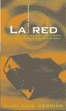 RED, LA (BUTXACA) | 9788495501134 | CEBRIAN, JOSE LUIS