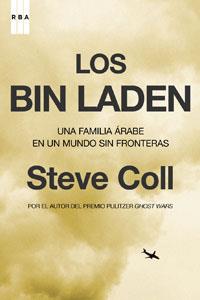 BIN LADEN LOS: UNA FAMILIA ARABE EN UN MUNDO SIN FRONTERAS | 9788498672602 | COLL, STEVE