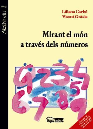 MIRANT EL MON A TRAVES DELS NUMEROS | 9788479359195 | CARBO, LILIANA