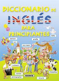 DICCIONARIO DE INGLÉS PARA PRINCIPIANTES | 9788430563531 | SUSAETA, EQUIPO