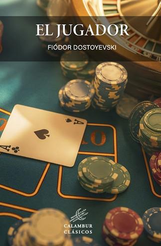 JUGADOR EL | 9788483591178 | DOSTOYEVSKI, FIÓDOR