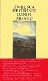 EN BUSCA DE ORIENTE | 9788478885336 | ARSAND, DANIEL